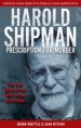 Book: Harold Shipman - Prescription For M... (mentions serial killer Harold Shipman)