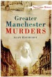 Book: Greater Manchester Murders (mentions serial killer Mary Ann Britland)
