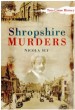 Book: Shropshire Murders (mentions serial killer Robin Ligus)