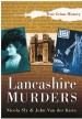 Lancashire Murders by: Nicola Sly ISBN10: 0752484214