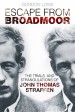 Book: Escape from Broadmoor (mentions serial killer John Straffen)