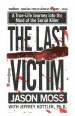 Book: The Last Victim (mentions serial killer Albert DeSalvo)