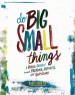 Book: Do Big Small Things (mentions serial killer Elizabeth Wettlaufer)