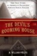 Devil's Rooming House by: M. William Phelps ISBN10: 0762762500