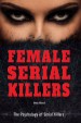 Book: Female Serial Killers (mentions serial killer Enriqueta Martí)