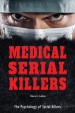 Book: Medical Serial Killers (mentions serial killer Orville Lynn Majors)