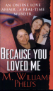 Book: Because You Loved Me (mentions serial killer Gary Charles Evans)