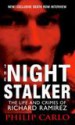 The Night Stalker by: Philip Carlo ISBN10: 0786034882