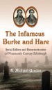 Book: The Infamous Burke and Hare (mentions serial killer William Burke)