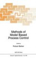 Methods of Model Based Process Control by: R. Berber ISBN10: 0792335244
