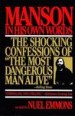 Manson in His Own Words by: Nuel Emmons ISBN10: 0802196381