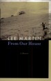 Book: From Our House (mentions serial killer Lee Roy Martin)