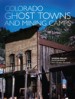 Colorado Ghost Towns and Mining Camps by: Sandra Dallas ISBN10: 0806120843
