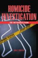 Homicide Investigation by: John J. Miletich ISBN10: 081084625x