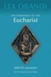 The Sacrament of Eucharist by: John D. Laurance ISBN10: 081463530x