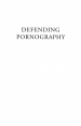 Defending Pornography by: Nadine Strossen ISBN10: 0814781497
