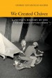 Book: We Created Chávez (mentions serial killer Motta Navas)