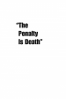 The Penalty Is Death by: Marlin Shipman ISBN10: 0826263054