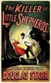 The Killer of Little Shepherds by: Douglas Starr ISBN10: 0857201689