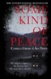 Some Kind of Peace by: Camilla Grebe ISBN10: 0857209485