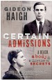 Certain Admissions by: Gideon Haigh ISBN10: 0857978241