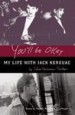 You'll Be Okay by: Edie Kerouac-Parker ISBN10: 0872864642
