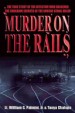 Murder on the Rails by: Tanya Chalupa ISBN10: 0882824457