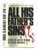 All his father's sins by: Ray Biondi ISBN10: 0914629344