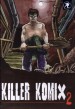 Killer Komix 2 by: Antonio Ghura ISBN10: 095232881x