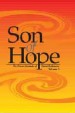 Son of Hope by: David Richard Berkowitz ISBN10: 0977899624