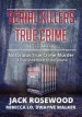 Serial Killers True Crime Collection: 6 Notorious True Crime Murder Stories by: Dwayne Walker ISBN10: 109043586x