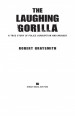 The Laughing Gorilla by: Robert Graysmith ISBN10: 1101145188