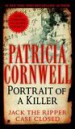 Portrait Of A Killer: Jack The Ripper -- Case Closed by: Patricia Cornwell ISBN10: 1101204443