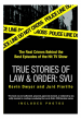 Book: True Stories of Law & Order: SVU (mentions serial killer Joseph Edward Duncan)