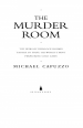 The Murder Room by: Michael Capuzzo ISBN10: 110145895x