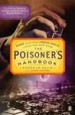 The Poisoner's Handbook by: Deborah Blum ISBN10: 1101524898