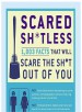 Scared Sh*tless by: Cary McNeal ISBN10: 1101611391