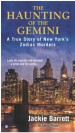 The Haunting of the Gemini by: Jackie Barrett ISBN10: 1101620978