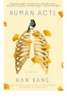 Human Acts by: Han Kang ISBN10: 1101906731