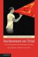 Incitement on Trial by: Richard Ashby Wilson ISBN10: 110710310x