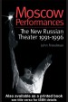 Moscow Performances by: John Freedman ISBN10: 1135298920