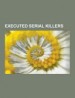 Book: Executed Serial Killers (mentions serial killer Seisaku Nakamura)