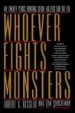 Whoever Fights Monsters by: Robert K. Ressler ISBN10: 1250084997