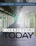 Corrections Today by: Larry J. Siegel ISBN10: 1305465482