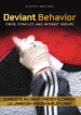 Deviant Behavior by: Charles H. McCaghy ISBN10: 131734877x