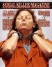 Book: SERIAL KILLER MAGAZINE ISSUE 22 (mentions serial killer Juana Barraza)