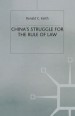 China’s Struggle for the Rule of Law by: Ronald C. Keith ISBN10: 1349131105