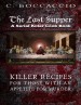 The Last Supper: A Serial Killer Cookbook by: C Boccaccio ISBN10: 138700087x