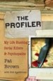 The Profiler by: Pat Brown ISBN10: 1401396127