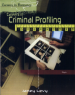 Careers in Criminal Profiling by: Janey Levy ISBN10: 1404213422